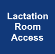 Lactation Room Access