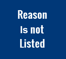 Reason Not Listed