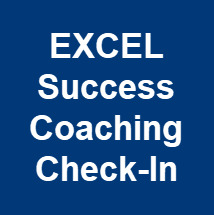 EXCEL Success Coaching Check-In